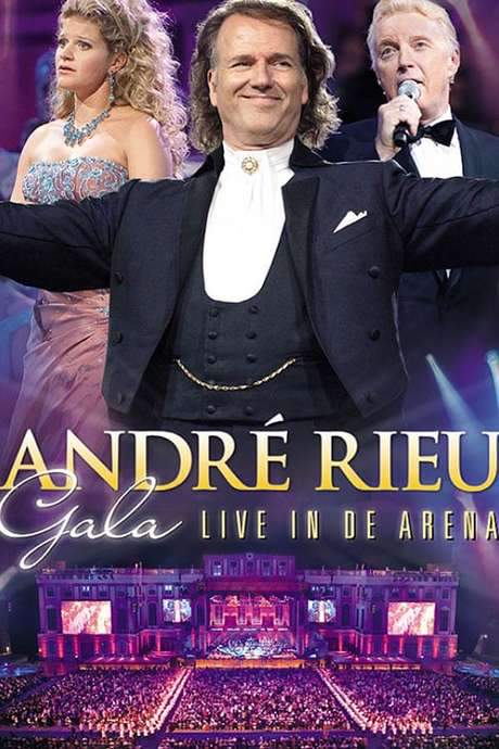 Andre Rieu - Gala: Live in de Arena